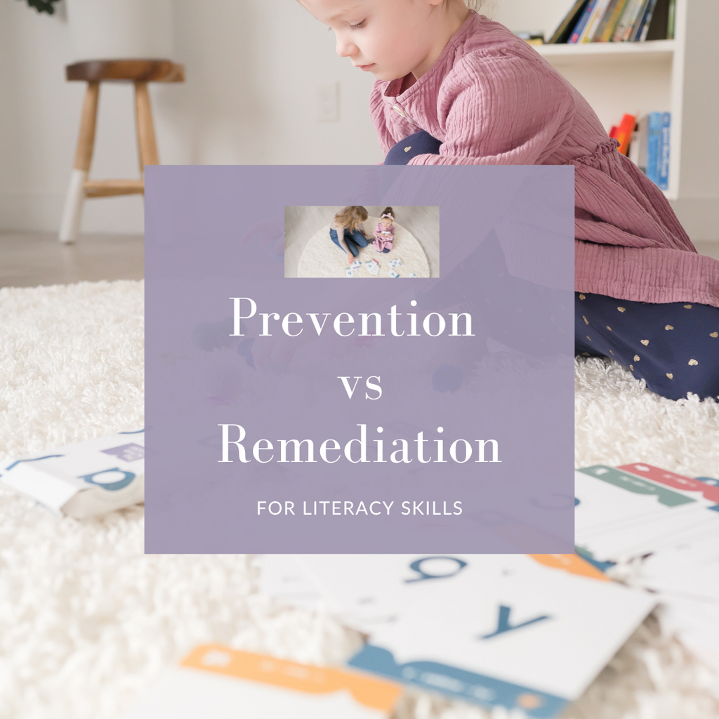 Literacy Skills Prevention vs. Remediation